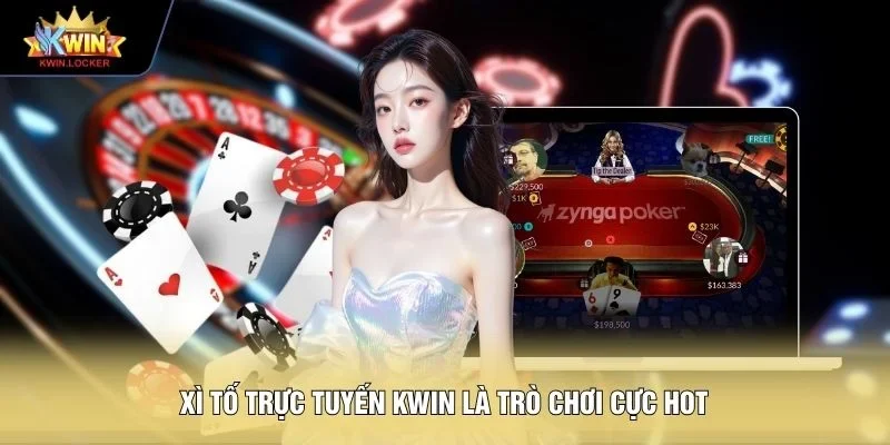 Xì tố trực tuyến KWIN